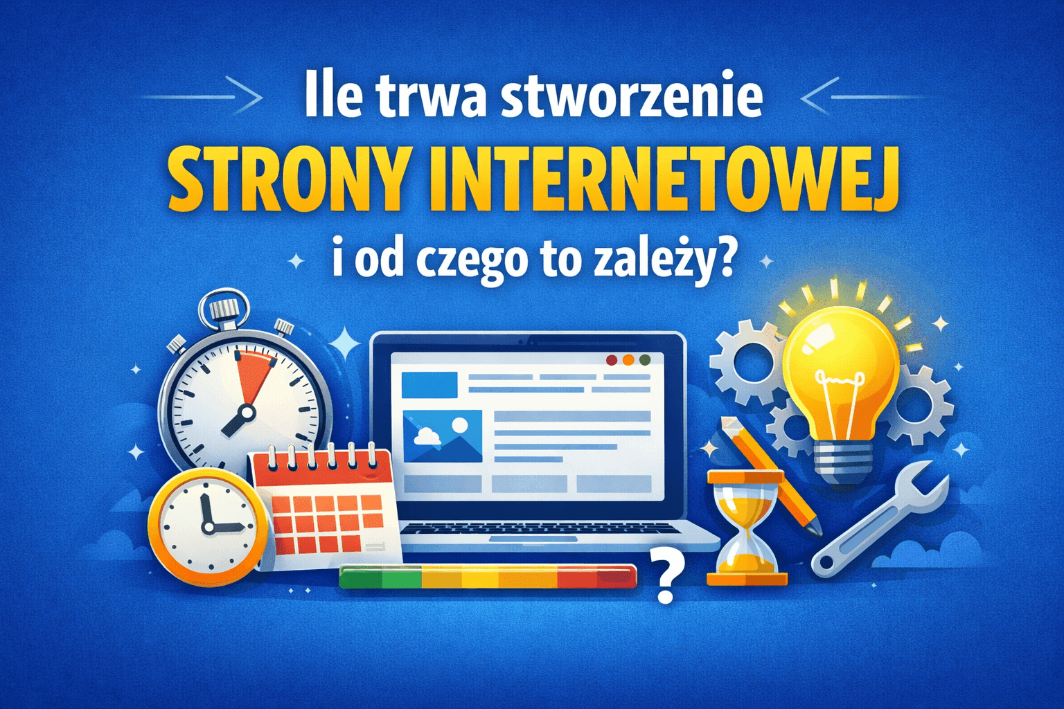 Ile trwa stworzenie strony internetowej i od czego to zależy?