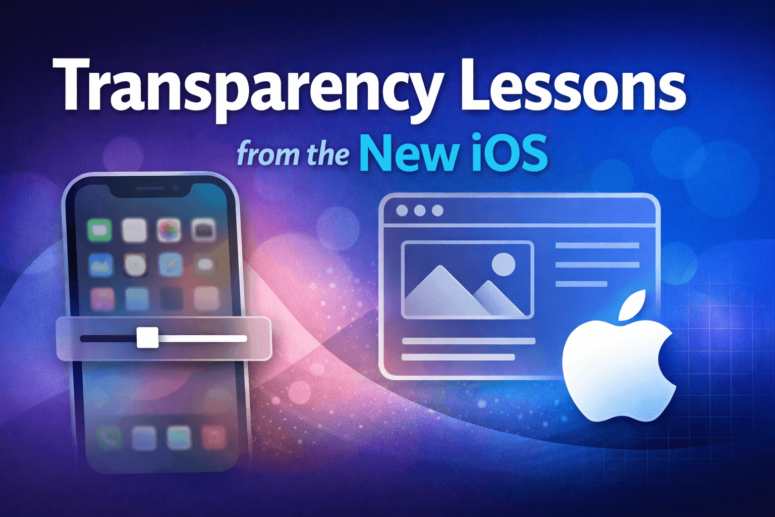 What Web Designers Can Learn from Transparency in the New iOS?